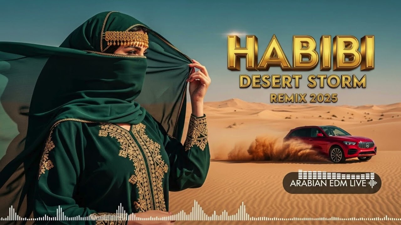 Habibi Remix 2025 – Arabian EDM Desert House Mix | Sahara Wind Club Vibes