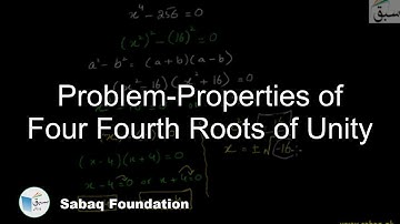 Problem-Properties of Four Fourth Roots of Unity, Math Lecture | Sabaq.pk