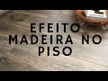 EFEITO MADEIRA COM ARGAMASSA NO PISO - EFEITO MADEIRA RUSTICO  EFEITO MADEIRA DECK DE PISCINA