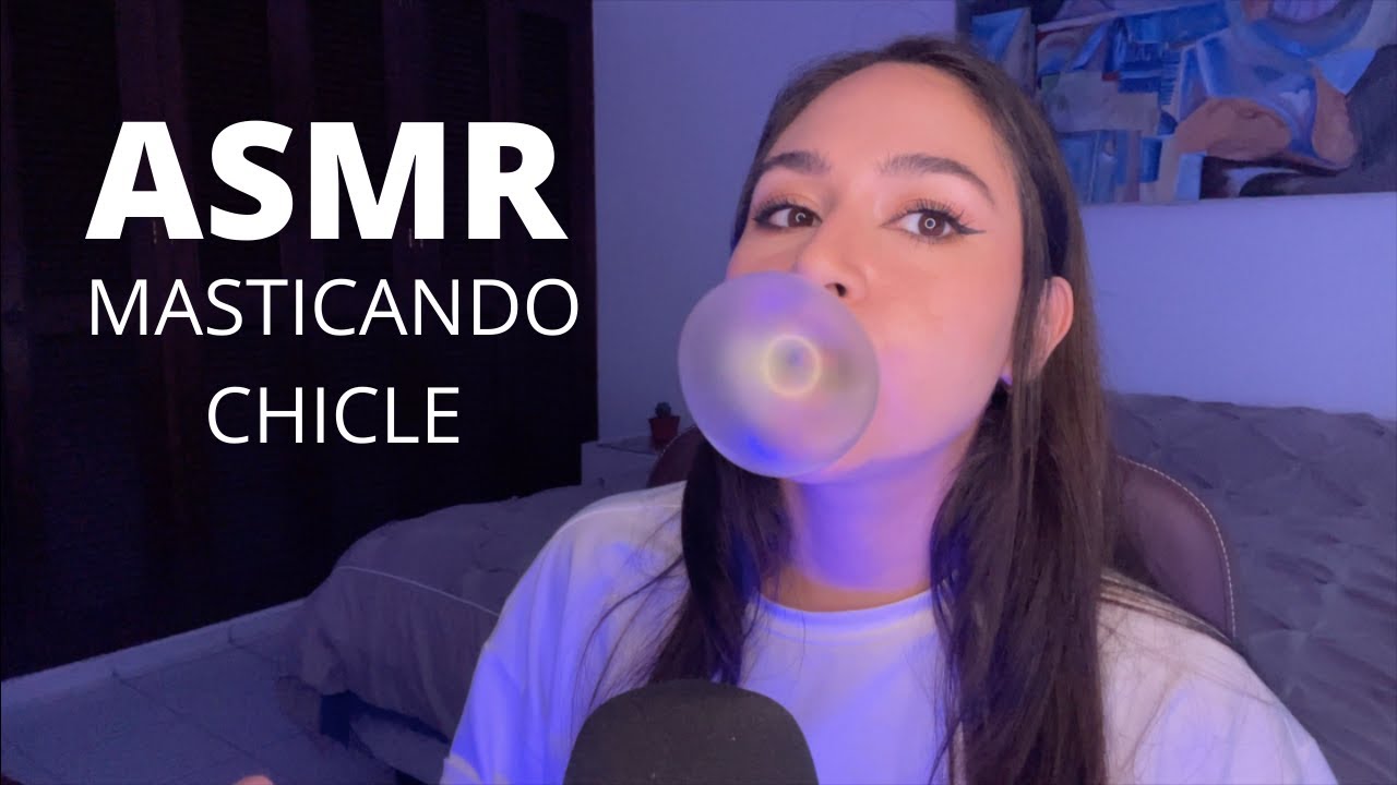 ASMR MASTICANDO CHICLE Y HACIENDO BOMBAS | ASMR en Español