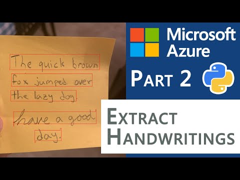  Getting Started with Microsoft Azure Computer Vision API in Python (Part 2: Handwriting Extraction)