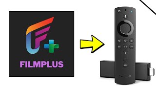 How to Download FilmPlus App to Firestick - Step by Step