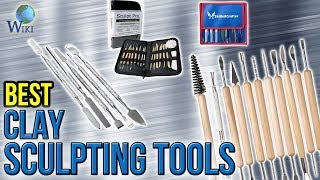 9 Best Clay Sculpting Tools 2017