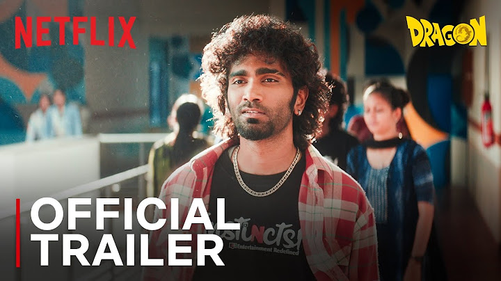 Dragon | Trailer | Pradeep Ranganathan,Anupama,Kayadu Lohar, Ashwath Marimuthu | Netflix India