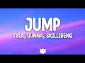Tyla -  Jump (Lyrics) ft. Gunna, Skillibeng