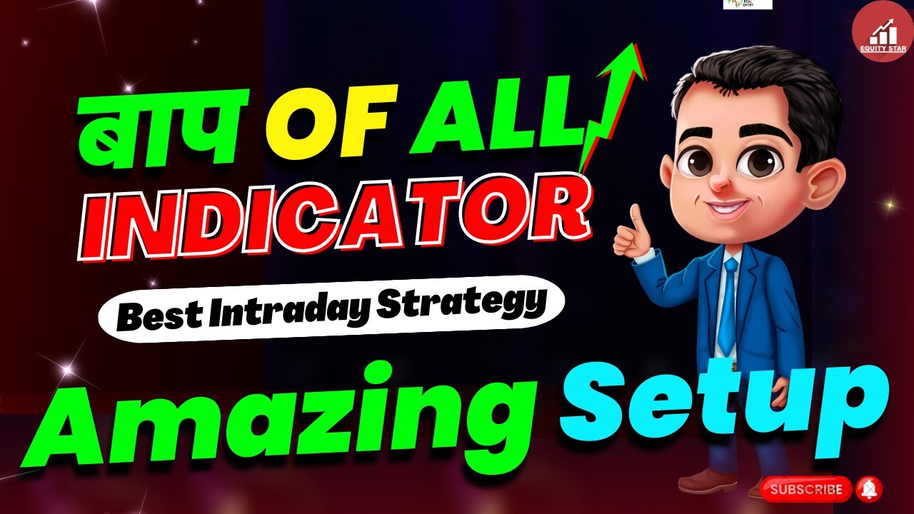 बाप OF ALL INDICATOR | Best Indicator Strategy for Beginners