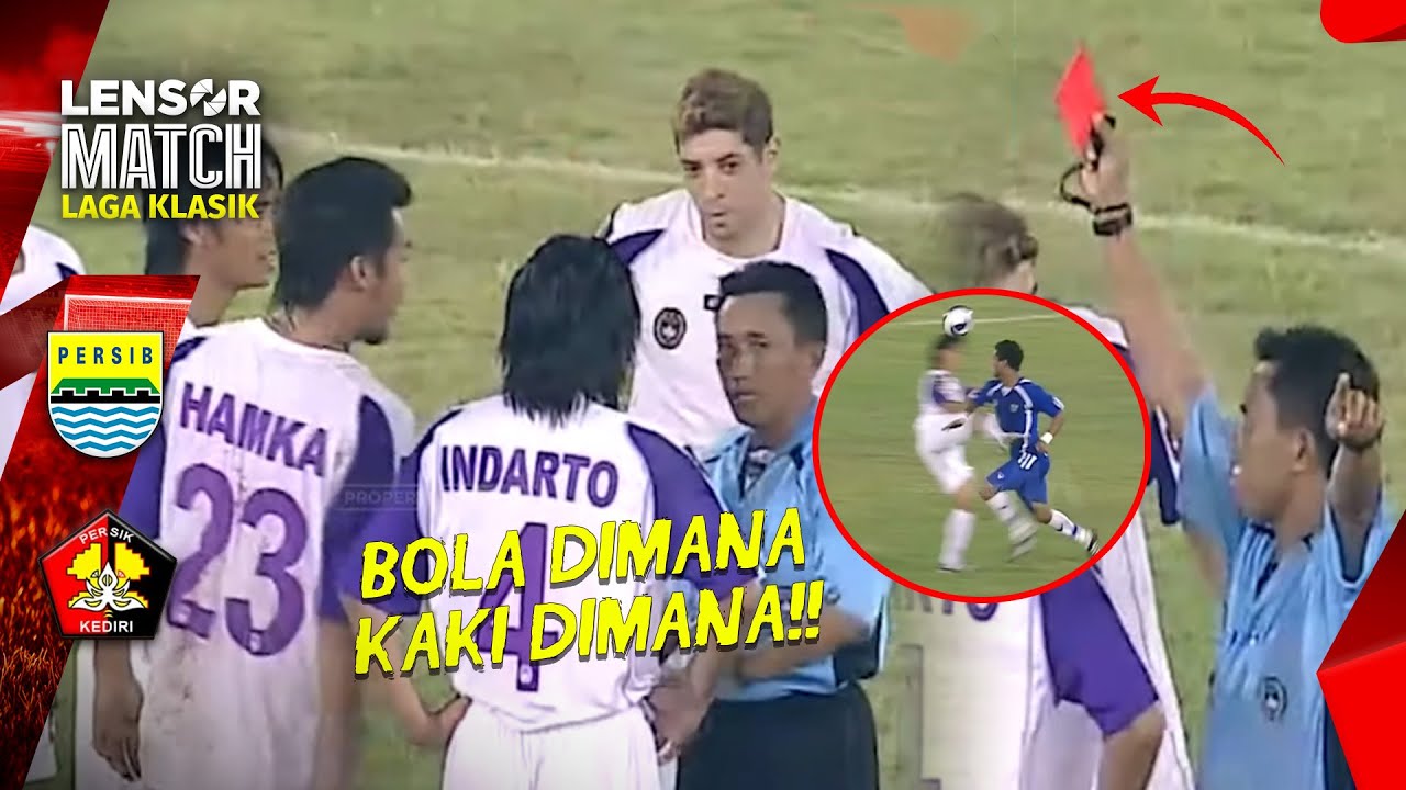 PROTES KERAS HAMKA HAMZAH KETIKA REKANYA 'RED CARD' | PERSIB VS PERSIK HIGHLIGHT 1 LAGA KLASIK 2009