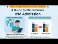 📝 JIPMAT 2026 → IIM Jammu IPM Admission Guide | What’s New? Cutoffs + Marks Weightage