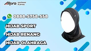 HIJAB SPORT, KERUDUNG UNTUK OLAHRAGA ELASTIS