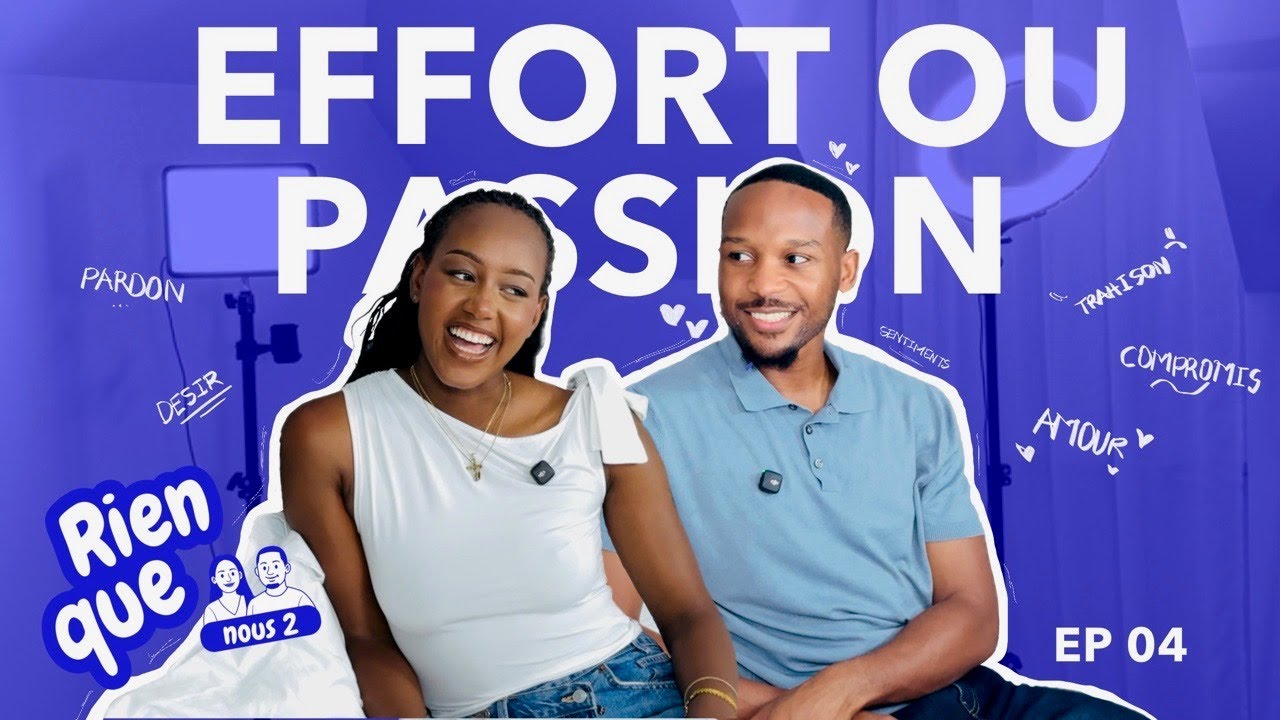 RQN2 – ep 4 | Aimer, c’est facile… mais durer, c’est du travail ?