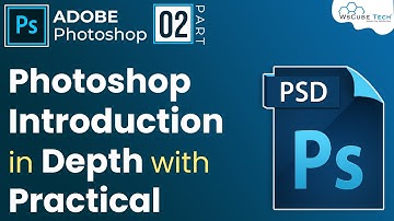 Adobe Photoshop Introduction - Photoshop for Beginners in Hindi (Part-2) | #2