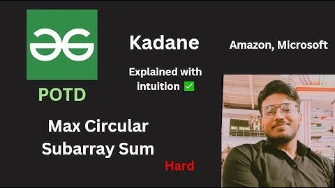 Max Circular Subarray Sum | GFG POTD