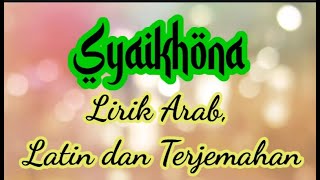 Download Lagu Syaikhona | Lirik arab, Latin serta terjemahan nya Download Lagu Syaikhona | Lirik arab, Latin serta terjemahan nya