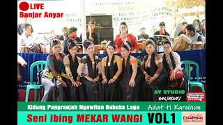 Terbaru  Adat Tikaruhun Tembang Pangrajah Seni Ibing Sunda Mekar Wangi Vol 1 Pagelaran Banjar Anyar