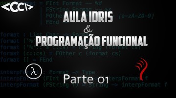 Aula Idris & Programação Funcional - Pt. 01