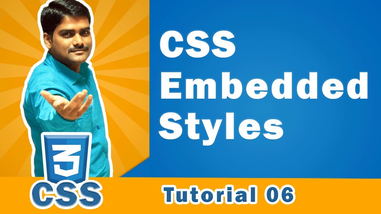 style.css  2022 New  CSS Tutorial 06 - CSS Embedded styles | HTML style tag