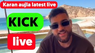 karan aujla kick live | karan aujla new song | karan aujla live reply | karan aujla new live