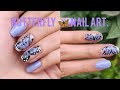 Butterfly nail art tutorial 🦋