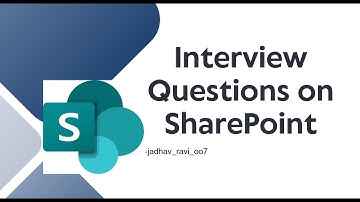 SharePoint Interview Questions