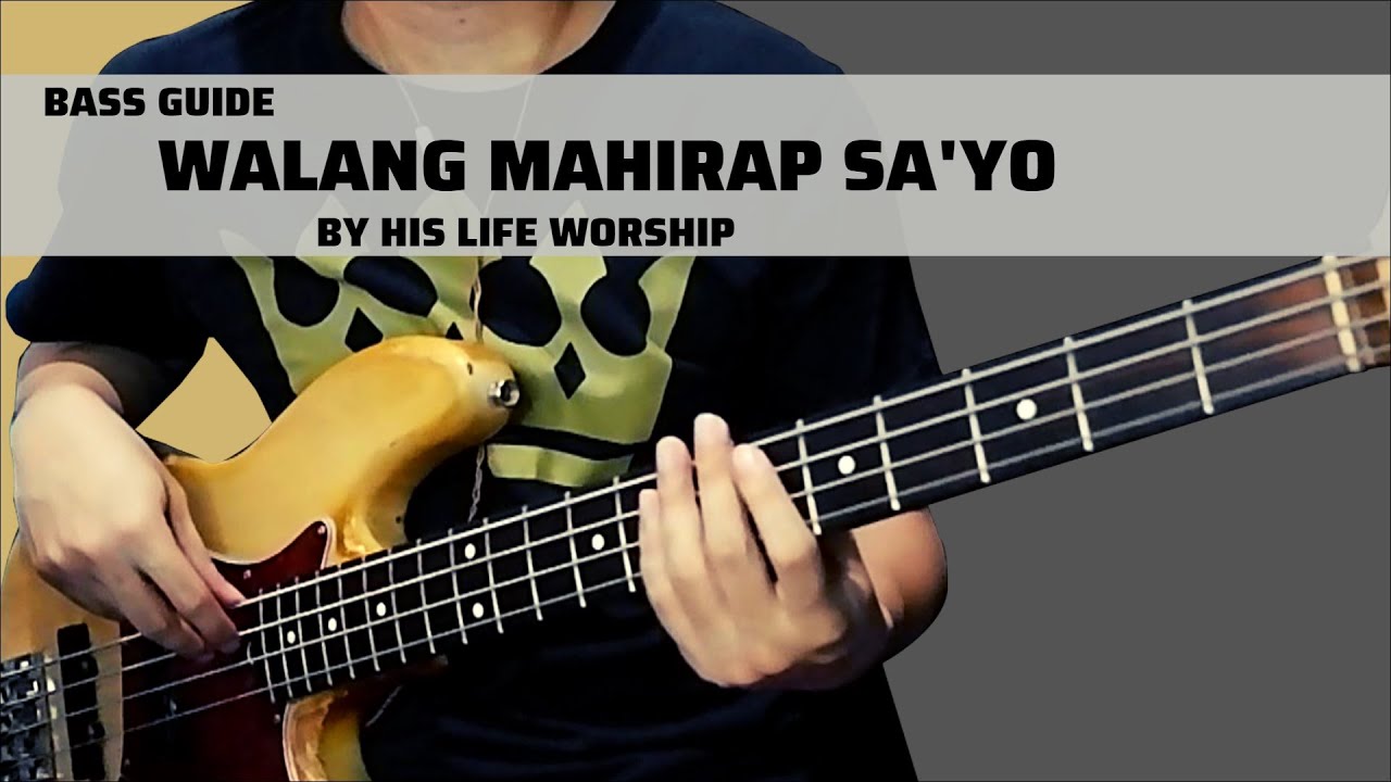 Walang Mahirap Sa'Yo by His Life Worship (Bass Guide) - YouTube