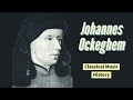 Capture de la vidéo Johannes Ockeghem - Classical Music History (12) Renaissance Period