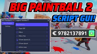 [New] Big Paintball 2 Script Gui / Hack (Aimbot, Hitbox, Godmode, And More) *Pastebin*