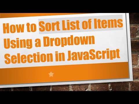 How to Sort List of Items Using a Dropdown Selection in JavaScript