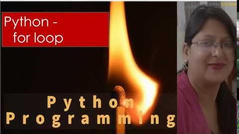 Python- for loop by Shilpi Agrawal