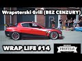 Wrap Life #14 - Wrapsterski Grill (BEZ CENZURY), szykujemy Mazdę RX-8 i Nissana 370Z na JAPFEST!