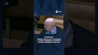 Moraes Grants House Arrest To 18 Elderly Convicts For The January 8th Crime  centraldenotcias