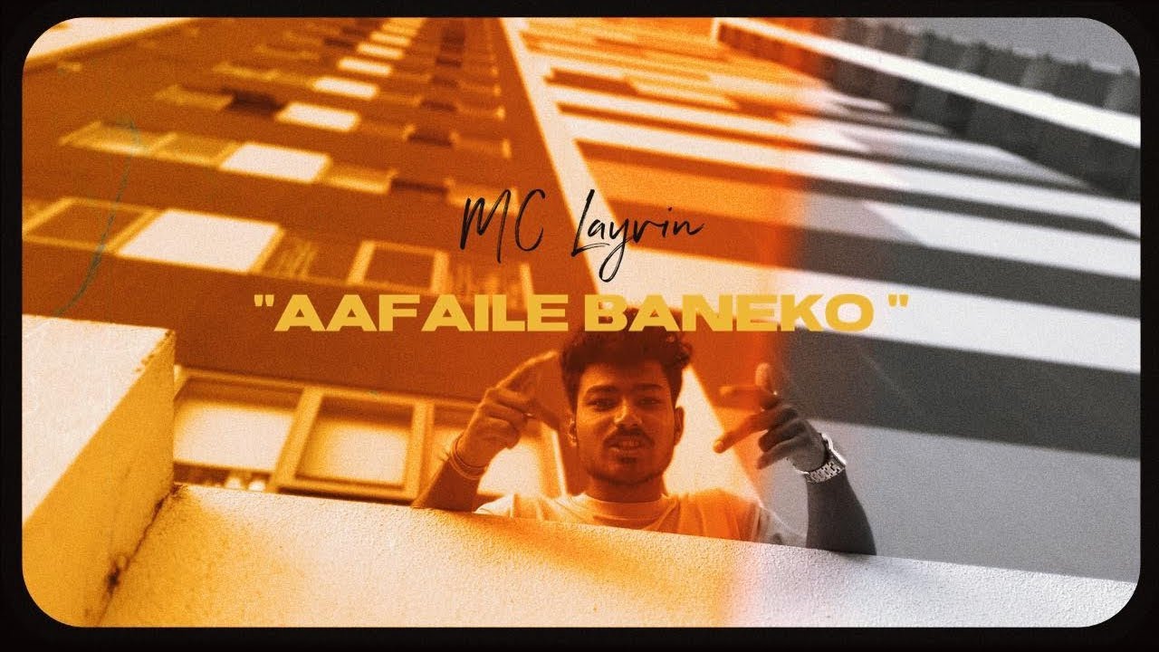 Mc Layvin-Afailea Baneko(आफैले बनेकाे)  (prod by. Yakuzy Beats)