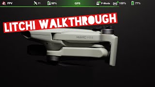 Litchi Walkthrough and Review for Mavic Mini
