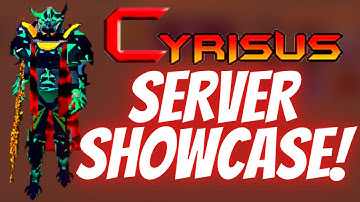 CHECKING OUT THIS FRESH SERVER.. │ *$1000 GIVEAWAY* │ CYRISUS CUSTOM RSPS