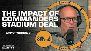 ‘IMPOSSIBLE to overstate’ the significance of the Commanders’ new stadium deal 👏 | SVPod