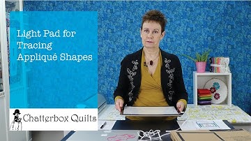 Light Pad for Tracing Appliqué Shapes