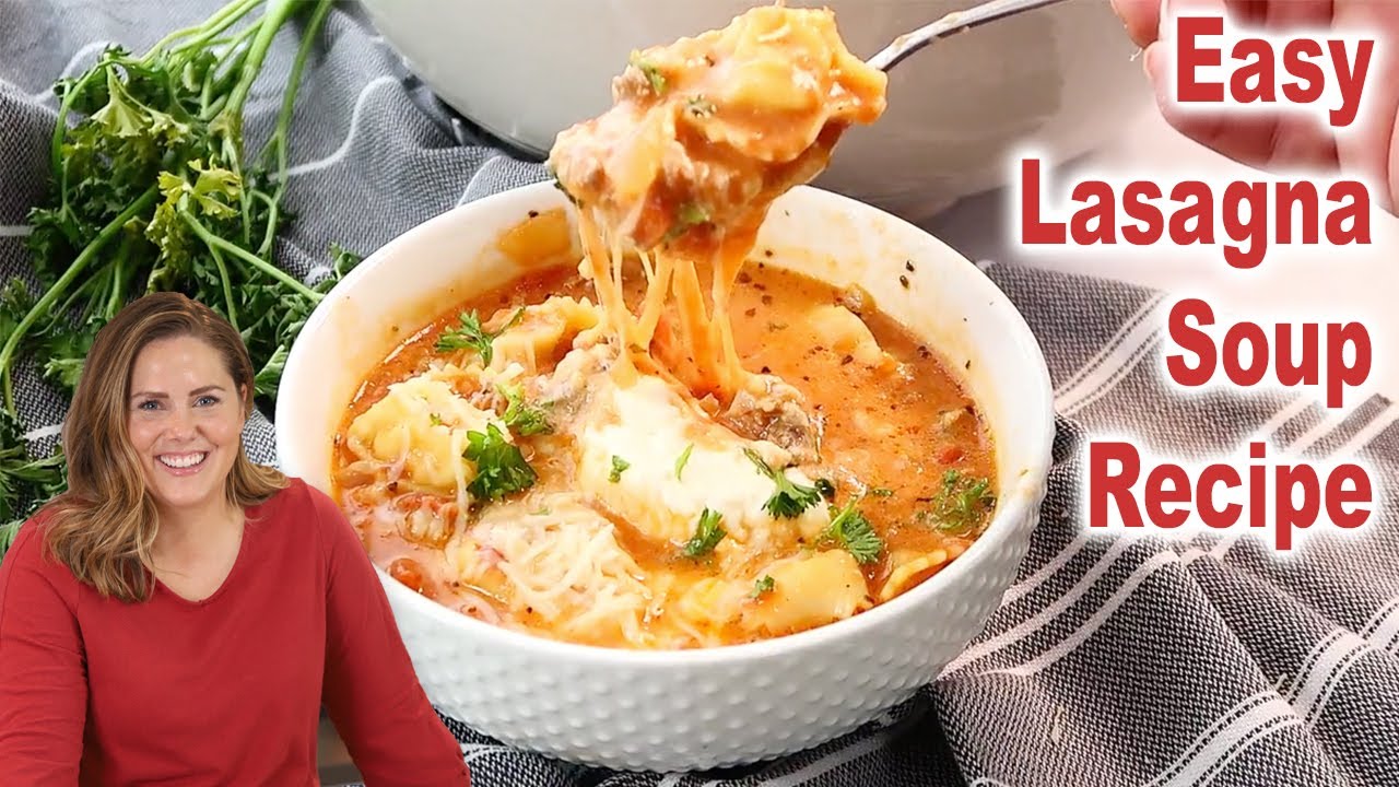 Easy Lasagna Soup Recipe-30 Minute Meal - YouTube