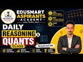 🎯 EDUSMART ASPIRANTS: Daily Reasoning & Quant Class | 15TH MAY 2026 | By Bhargab Sir |