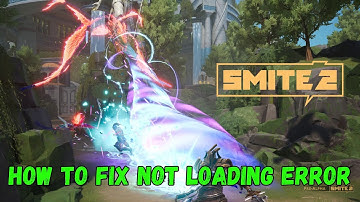 How To Fix SMITE 2 Stuck on Loading Screen | Fix SMITE 2 Not Loading Error On PC