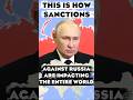 This is how sanctions against Russia are impacting the entire world #mapping #facts #news