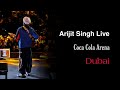 Arijit Singh Live Coca Cola Arena  4 February | Soulful Performance ❤️ Last Night | HD