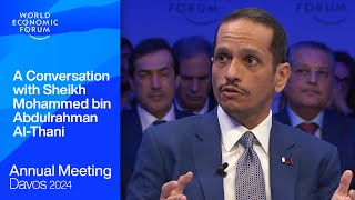 A Conversation with Prime Minister and Minister of Foreign Affairs of Qatar | Davos | WEF