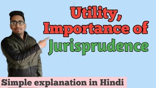 Utility of Jurisprudence || importance of Jurisprudence || jurisprudence || law with twins || CCSU
