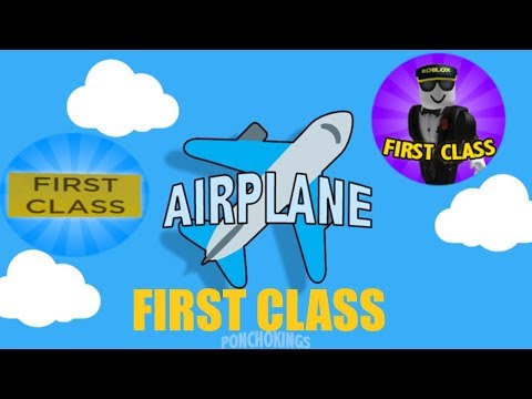 Airplane First Class Gamepass Full Playthrough Roblox Youtube - airplane first class gamepass full playthrough roblox видео