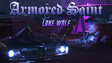 Armored Saint - Lone Wolf (OFFICIAL VIDEO)