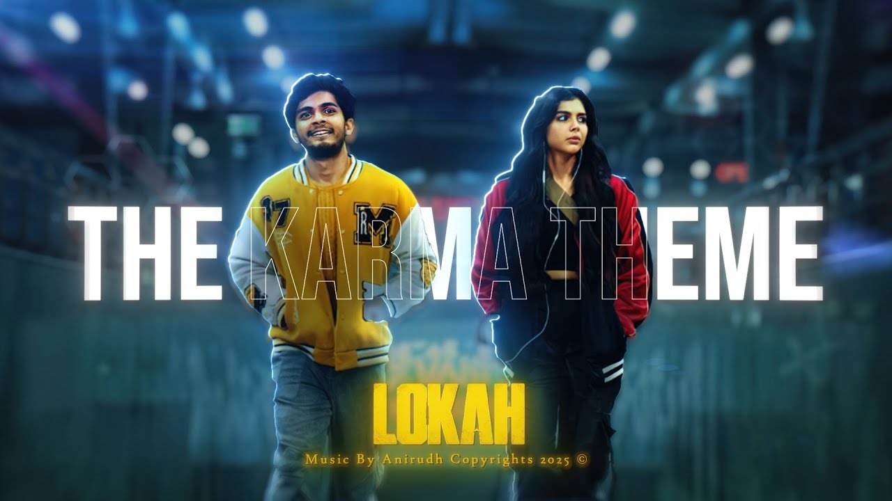 Lokah Chapter One X The Karma Theme 4k [Edit]🔥🔥 | Lokah | Anirudh | Priyadarshan | ShnyFx
