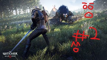 The Witcher 3 Gameplay | Story Mode Playthrough | Lets Play Part 2