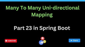Many to Many Uni-directional Mapping // Many-to-Many Mapping //Easy Learning Channel