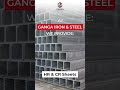 The Strength Behind Every Structure | Ganga Iron & Steel