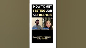 How to get a Software Testing Job as a Fresher | How to get Software Testing Job without Experience