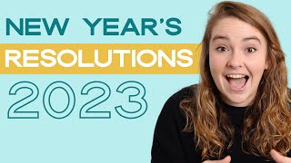 How to Actually Stick to Your New Years Resolutions in 2023